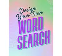 Design Your Own Word Search