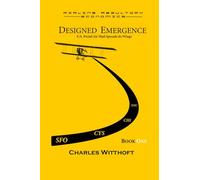Designed Emergence: U.S. Postal Air Mail Spreads its Wings - Book One