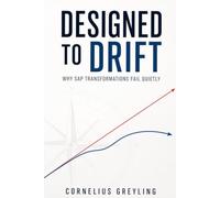 Designed to Drift: Why SAP Transformations Fail Quietly
