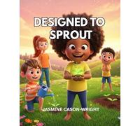 Designed to Sprout