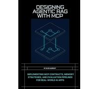 Designing Agentic RAG with MCP: Implementing MCP Contracts, Memory Strategies, and Evaluation Pipelines for Real-World AI Apps