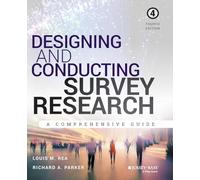 Louis M. Rea Richard A. Park Designing and Conducting Survey Resear (Tascabile)