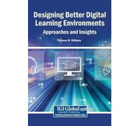 Designing Better Digital Learning Environments (Copertina rigida)