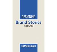 Designing Brand Stories That Work