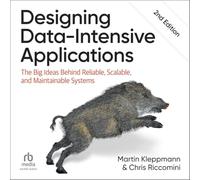 Designing Data-Intensive Applications, 2nd Edition: The Big Ideas Behind Reliable, Scalable, and Maintainable Systems