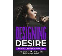 Designing Desire: Practical Female Psychology: 16