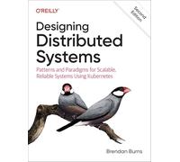 Brendan Burns Designing Distributed Systems (Tascabile)