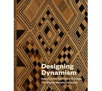 Designing Dynamism: Kuba Textiles from the Wesley Mancini Collection