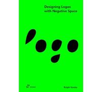 Designing logos with a negative space: The Power of Visual Metaphor to Design Logos That Engage and Endure