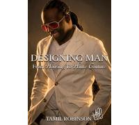 Designing Man: From Housing to Haute Couture