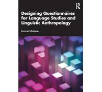 Designing Questionnaires for Language Studies and Linguistic Anthropology
