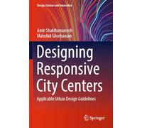 Designing Responsive City Centers: Applicable Urban Design Guidelines