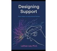 Designing Support: From Helper to Instructional Partner