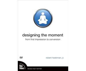 Designing the Moment: From First Impression to Conversion [Edizione: Regno Unito]