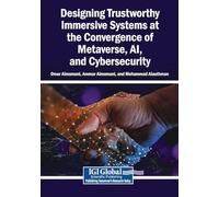 Designing Trustworthy Immersive Systems at the Convergence of Metaverse, AI, and Cybersecurity