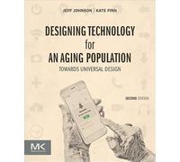 Designing User Interfaces for an Aging Population: Towards Universal Design