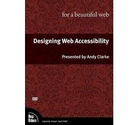 Designing Web Accessibility for a Beautiful Web [Edizione: Regno Unito]