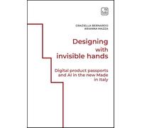 Designing with invisible hands. Digital product passports and AI in the new Made in Italy