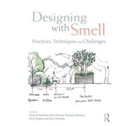 Designing with Smell: Practices, Techniques and Challenges