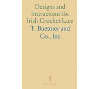 Designs and Instructions for Irish Crochet Lace