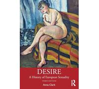 Desire: A History of European Sexuality