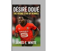 Désiré Doué: The Rising Star of Rennes