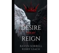 Desire for my Reign