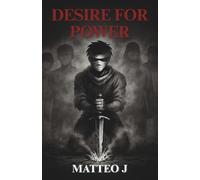 Desire For Power: Saga - Book One: 1