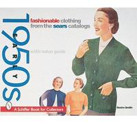 Desire Smith Fashionable Clothing from the Sears Catalog (Tascabile)