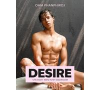 Desire: Straight Men in My Bedroom