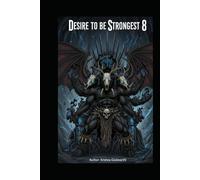 Desire to be Strongest: Chapter 8
