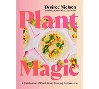 Desiree Nielsen Plant Magic (Tascabile)