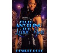 Desiree Polk I'll Do Anything But Leave You (Tascabile)