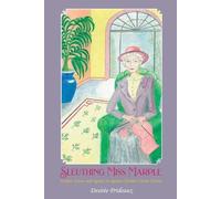 Desirée Prideaux Desirée Prideaux Sleuthing Miss Marple (Tascabile)