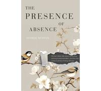 Desiree Richter The Presence of Absence (Tascabile)