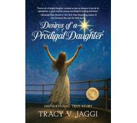 Desires of a Prodigal Daughter