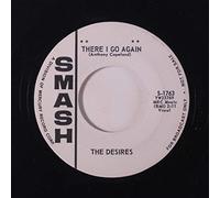DESIRES - there i go again / i never loved like this before