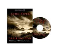 Desiring God: Finding Complete Satisfaction and Joy in God