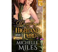 Desiring the Highland Laird: A Scottish Fantasy Historical Romance: 1