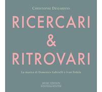 Desjardins Christophe - Ricercari & Ritrovari