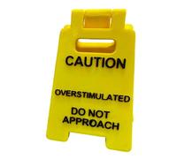 Desk Caution Sign, Miniature Safety Warning Ornament, 2.76x1.97 inches Double Sided Funny Overstimulated Do Not Approach Sign for Desk Decor, Coworkers, Employees and Offices