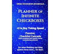 Desk Dungeon Journals: Planner of Infinite Checkboxes: 6 x 9 College Ruled Notebook for Goal Tracking, Task Lists, and legendary Organization, fun ... Master your day one checkbox at a time.