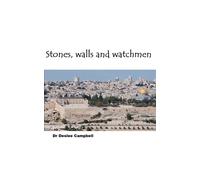 Deslee Campbell Stones, Walls and Watchmen (Tascabile)