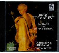 Desmarest : La Diane de Fontainebleau