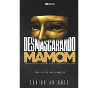 Desmascarando Mamom: Liberdade Financeira sob o Governo de Deus