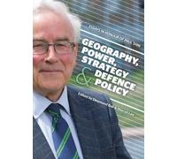 Desmond Ball Geography, Power, Strategy and Defence Policy (Tascabile)