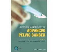 Desmond C. Winte Surgical Management of Advanced Pelvic Cance (Copertina rigida)