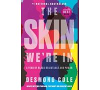 Desmond Cole The Skin We're In (Tascabile)
