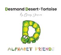 Desmond Desert-tortoise: Dare to Dream!