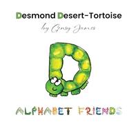 Desmond Desert-tortoise: Dare to Dream!: 4